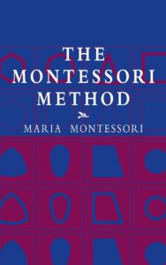 The Montessori Method book cover