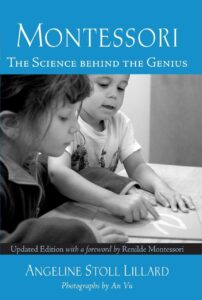 Montessori The Science Behind the Genius book cover