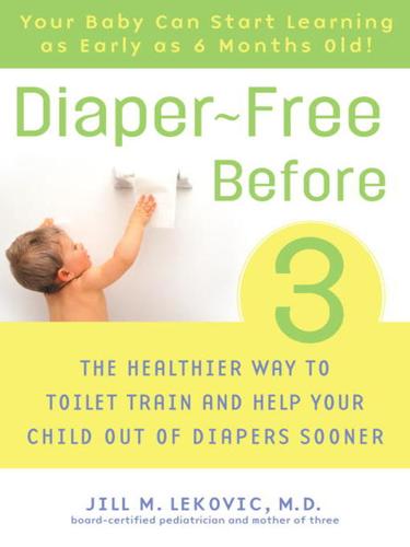 Diaper Free Before 3 by Jill Lekovic book cover