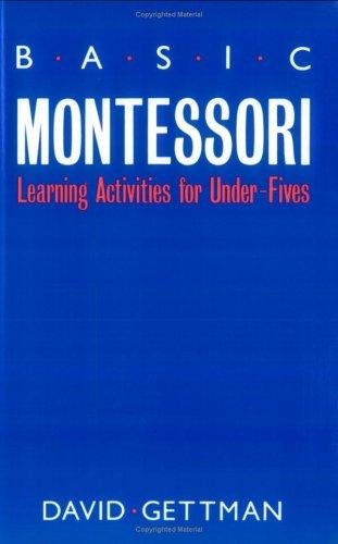 Cover of Basic Montessori by David Gettman