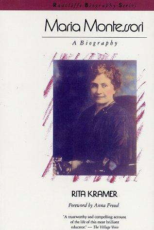 Cover of Maria Montessori: A Biography by Rita Kramer